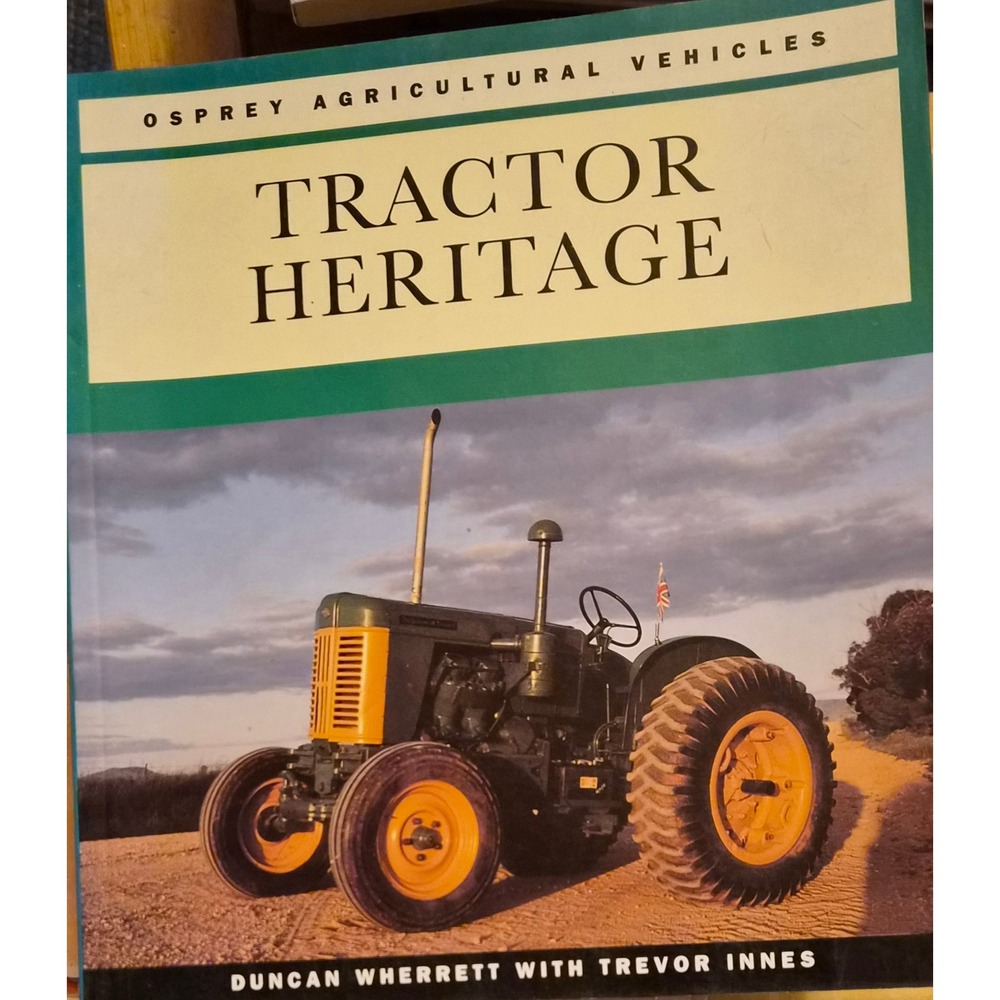 Tractor Heritage Osprey Agricultural Vehicles by Duncan Wherrett 1995 Paperback